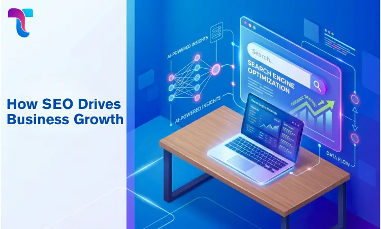 How SEO Drives Business Growth