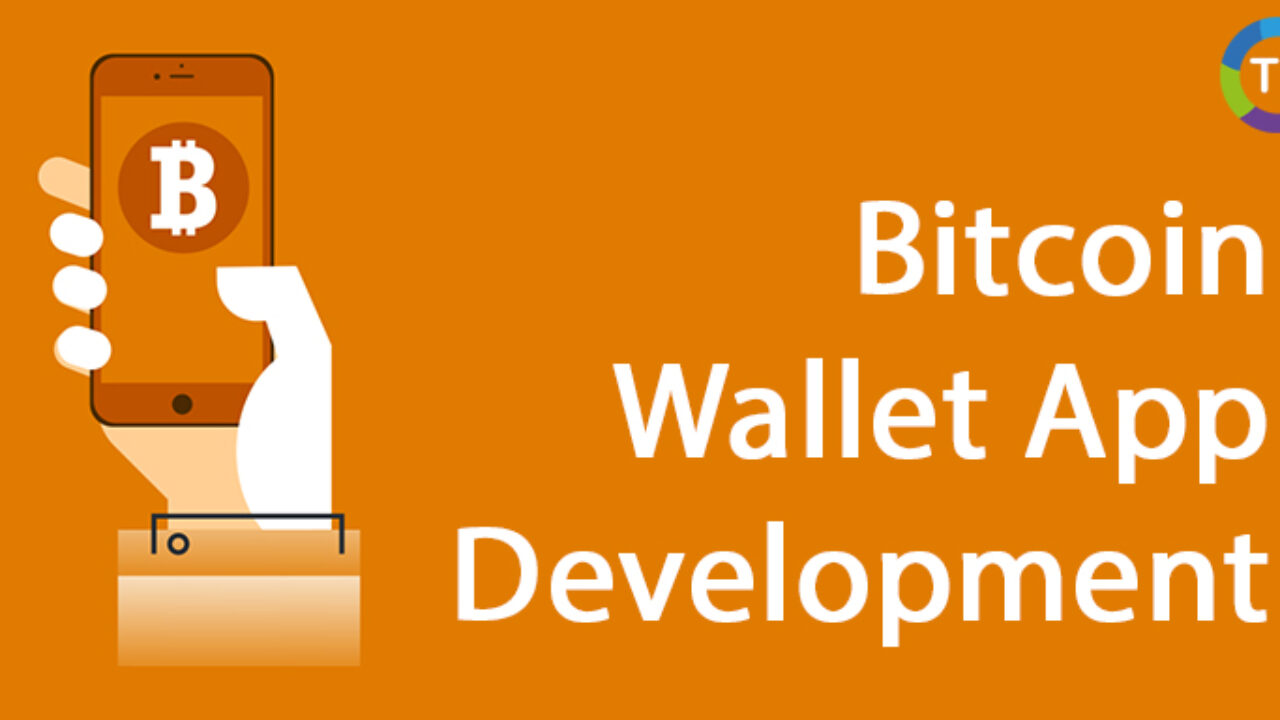 The A to Z of Bitcoin Wallet Application Development