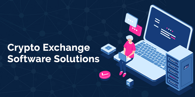 Crypto Exchange Software Solutions