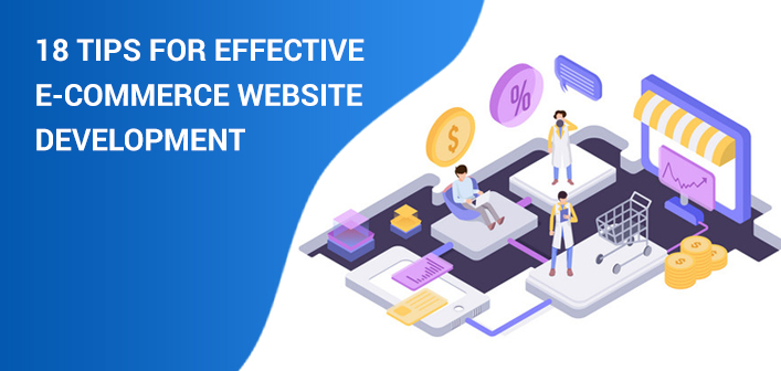 Tips for Effective E-commerce Website Development