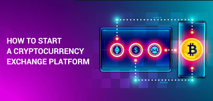 How to Start a Cryptocurrency Exchange Platform?