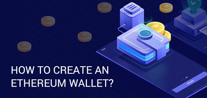 How to create an Ethereum Wallet? | Technoloader