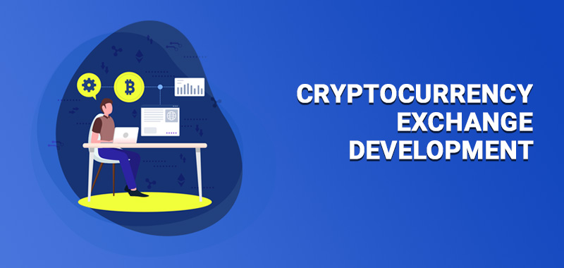 Cryptocurrency Exchange Development