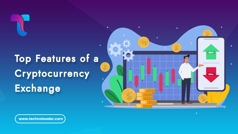Features of a Cryptocurrency Exchange