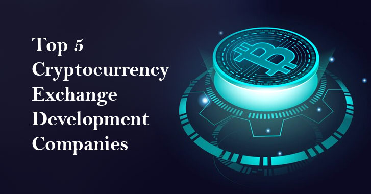 Cryptocurrency Exchange Development Companies