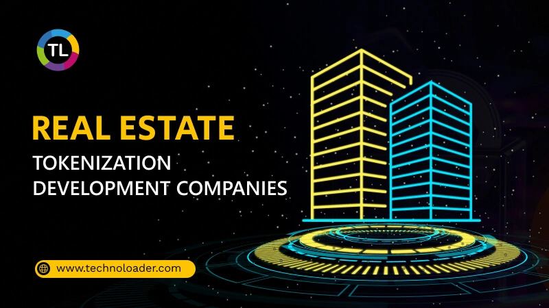 real estate tokenization Development Companies
