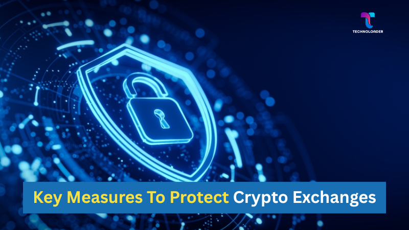 How to Protect Crypto Exchanges from Hacking & Fraud