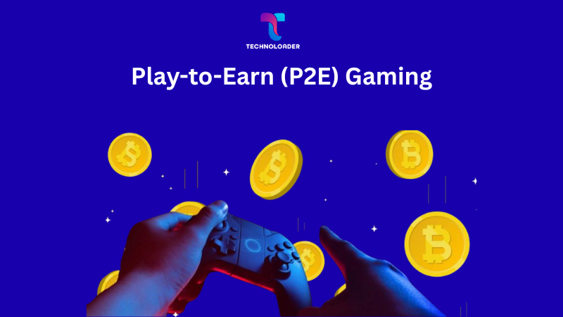 Play-to-Earn (P2E) Gaming
