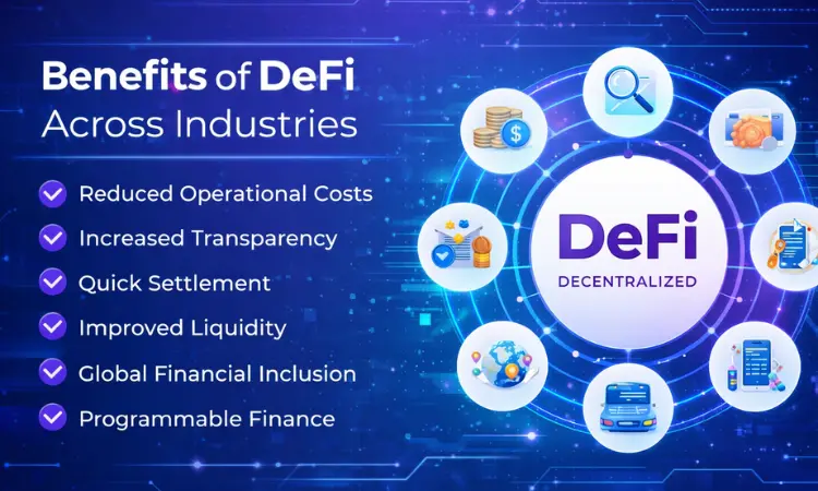 Top Benefits of DeFi Across Industries