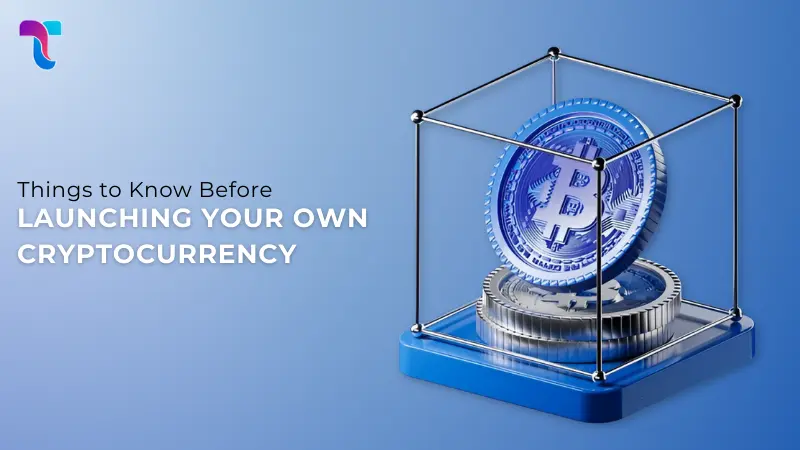 Launching Your Own Cryptocurrency
