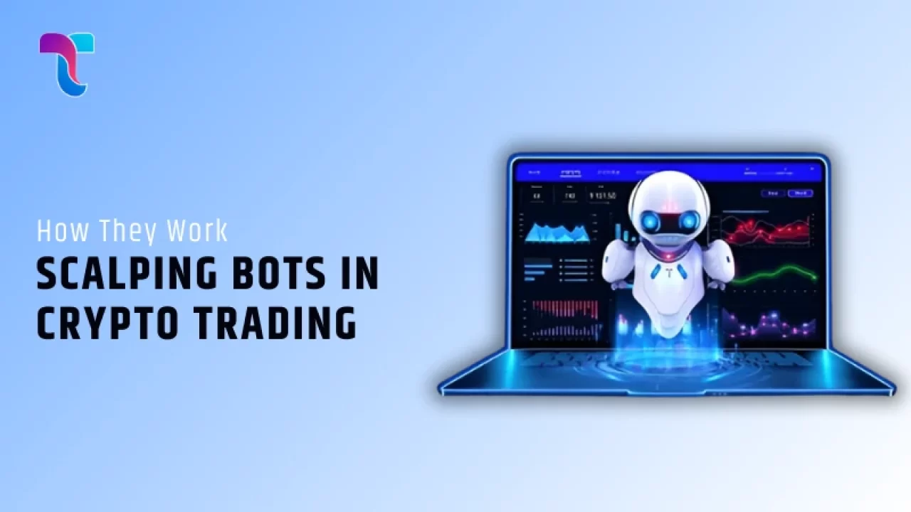 Crypto Scalping Bots Explained: How They Work