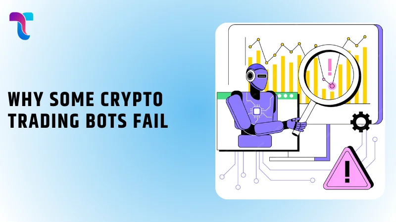 Why Some Crypto Trading Bots Fail