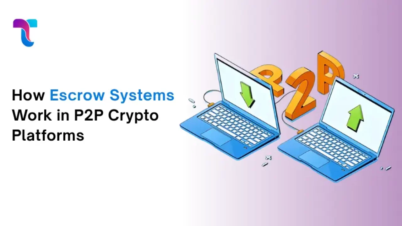 How Escrow Systems Work in P2P Crypto Platforms