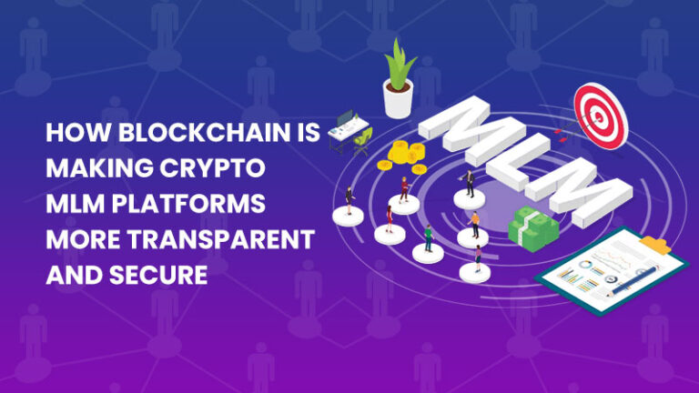 Blockchain Is Making Crypto MLM Platforms Image