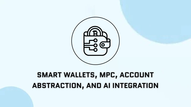 Smart Wallets